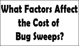Bug Sweeping Cost Factors in Andover